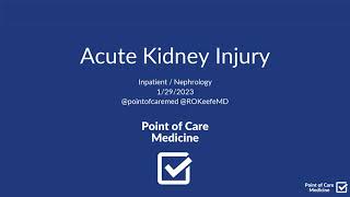 Acute Kidney Injury (Inpatient) - Workup, Differential, Management, Clinical Pearls