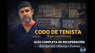 Codo de Tenista 2026: Guía Completa de Recuperación (Paso a Paso)
