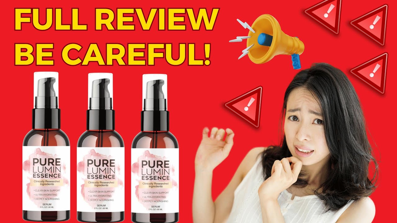 PureLumin Essence ((⚠️ TRUTH OR SCAM?⚠️)) – PureLumin Essence Review – PureLumin Essence Reviews