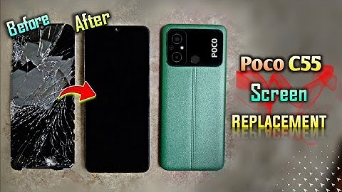 Poco C55 Screen Replacement in Hindi | How To Change Poco C55 Combo | Poco C55 Broken Display Change