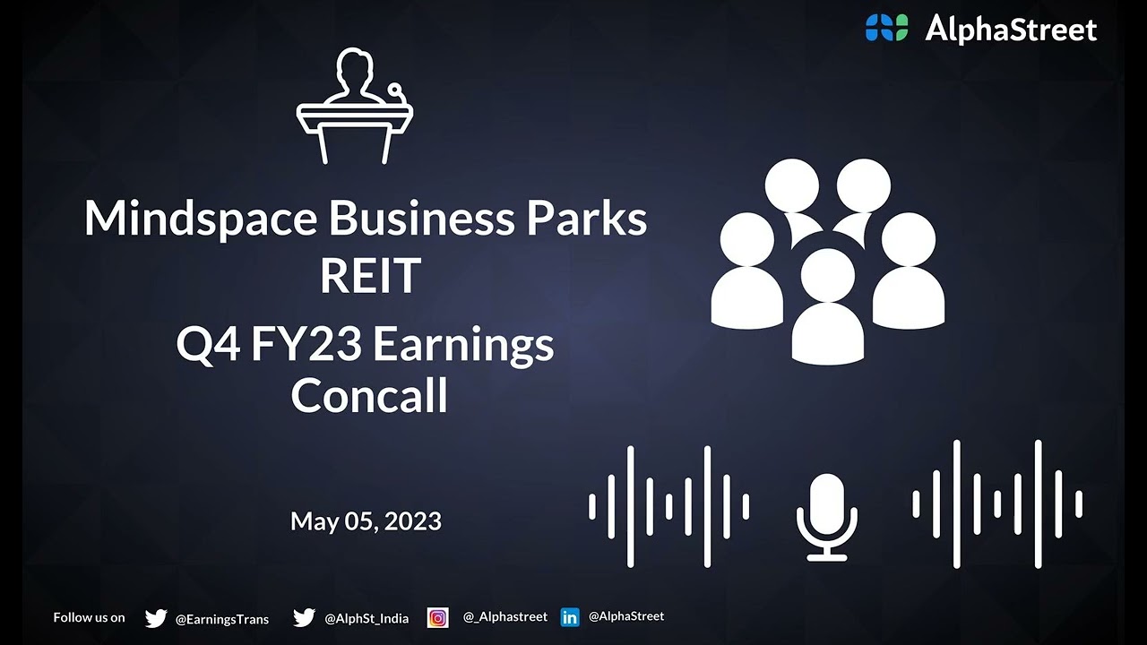 Mindspace Business Parks REIT Q4 FY23 Earnings Concall
