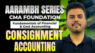 Consignment Accounting | Fundamentals of Financial Accounting | CMA