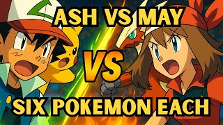 Ash Vs May Pokemon Anime Battle Simulation - Full 6 Pokemons 1080P60Fps Pokemon Battle Revolution