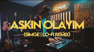 Aşkın Olayım | Simge | Remix Session #lofi Resimi