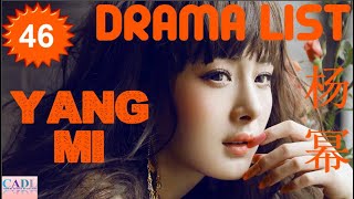 杨幂 Yang Mi | Drama List | Yang Mi 's all 46 dramas | CADL