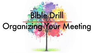 Bible Drill - Organizing Your Meeting