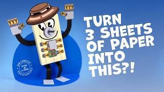 How to Build Mr. Circuit - Paper Craft Tutorial (STEAM Education)