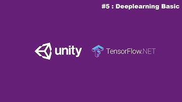TensorFlow NET and Unity Integration #5-1