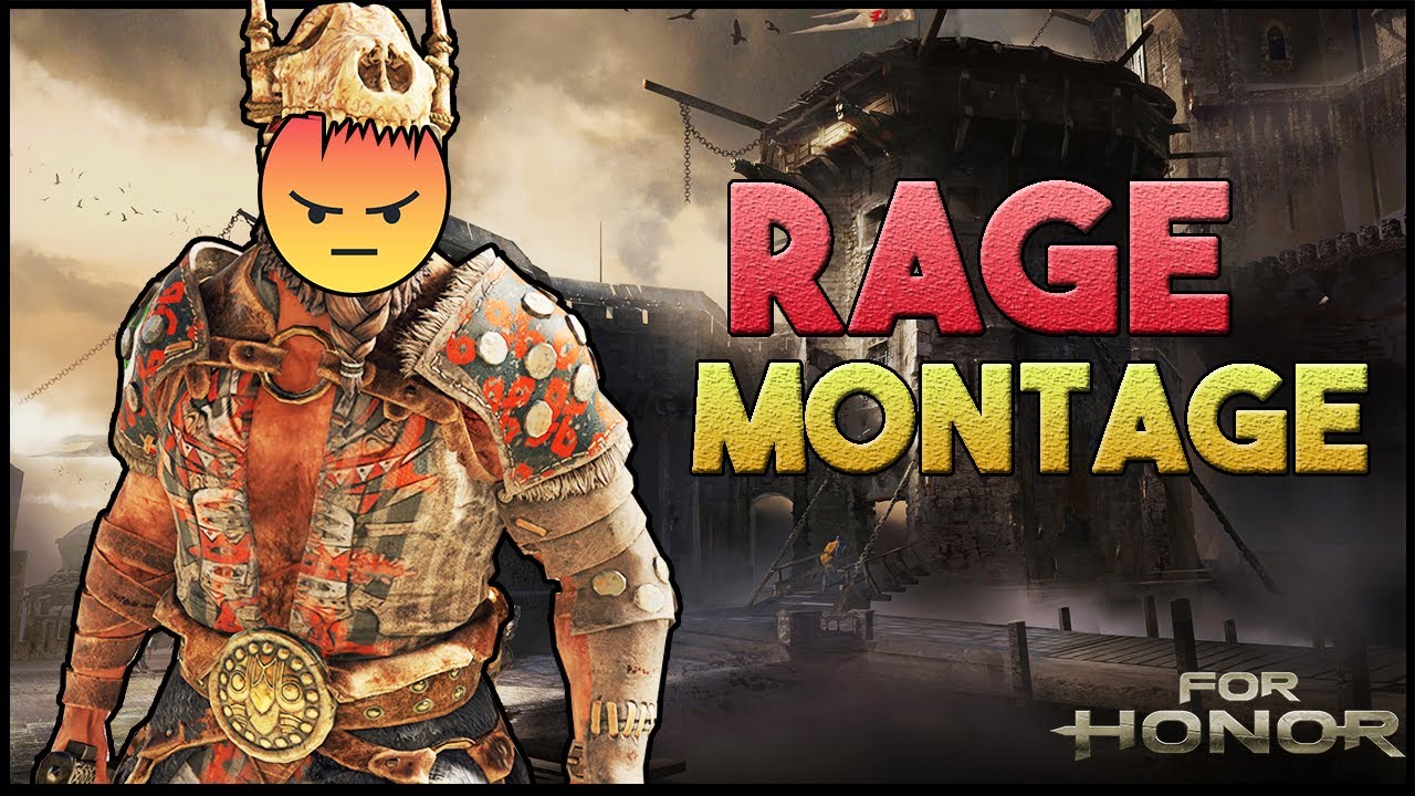 [For Honor] BarakYEET's Rage Montage