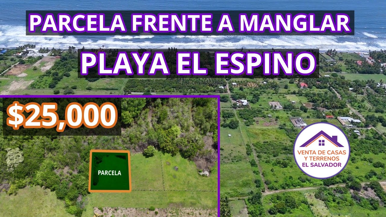 Se Vende Parcela Grande Frente a Bahía El Espino | Playa El Espino | $25,000 | Tel +503 7299-8557