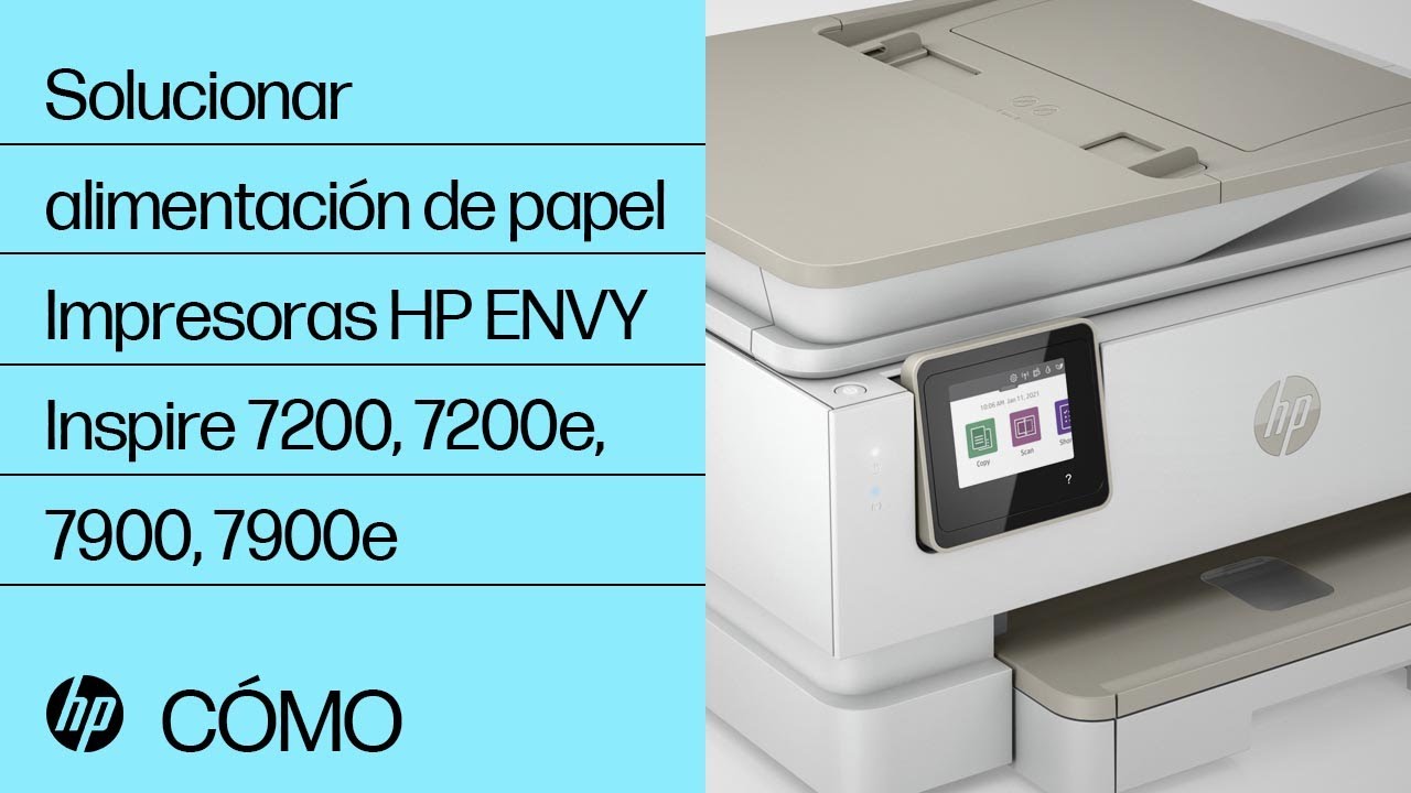 Solucionar alimentación de papel | Impresoras HP ENVY Inspire 7200, 7200e,  7900, 7900e | @HPSupport - YouTube