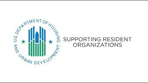 PHA Asset Repositioning: Supporting Resident Organizations