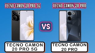 TECNO CAMON 20 PRO 5G VS TECNO CAMON 20 PRO - Features - Comparison