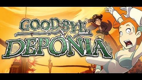 Goodbye Deponia Gameplay Walkthrough Point & Click Adventure NO COMMENTARY