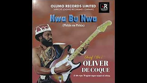 Chief Oliver De Coque - Eru Uwa Bu Olili (Official Audio)