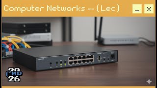 Computer Networks - Lecture 5 (Network Layer Part I)