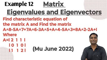 Find characteristic equation of the matrix A and Find the  A^8-5A^7+7A^6-3A^5+A^4-5A^3+8A^2-2A