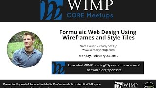 Formulaic Web Design Using Wireframes and Style Tiles - WIMP CORE