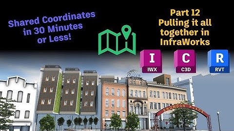 Shared Coordinates (Part 12) - Pulling it all together in InfraWorks