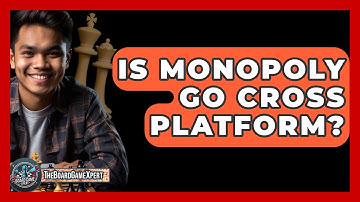 Is Monopoly Go Cross Platform? - The Board Game Xpert