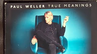 PAUL WELLER, true meanings (FULL ALBUM) - YouTube