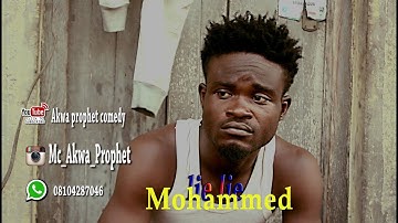 Lie Lie Mohammed   Markangelcomedy ( Akwa Prophet Comedy  Episode 66 )
