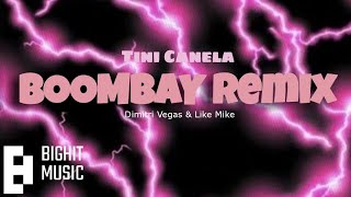 TINI CANELA 'BOOMBAY' (Feat. Dimitri Vegas & Like Mike) Official Visualizer