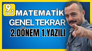 9.Sınıf Matematik 2.Dönem 1.Yazılı | Genel Tekrar