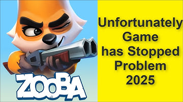 How to Fix Unfortunately Zooba: Fun Battle Royale Game has Stopped Problem 2025