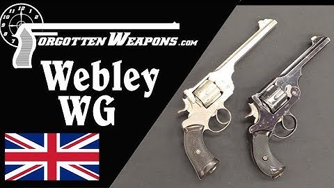Classic Imperial British Revolvers: the Webley WG Army and Target