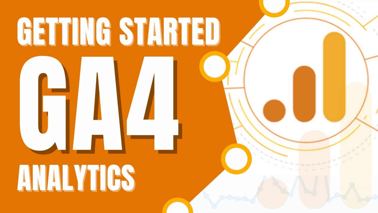 Get Started with New Google Analytics 4 (GA4) | Google Analytics 4 ...