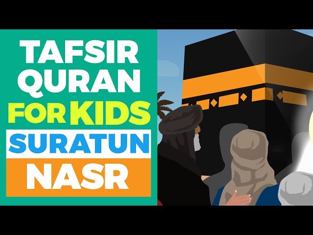 Tafsir Quran - Learn About Suratun Nasr class=