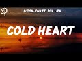Video thumbnail of "Elton John & Dua Lipa - Cold Heart (Lyrics)"