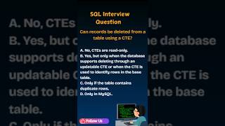 SQL interview Question: Can Records Be Deleted from a Table Using a CTE (Common Table Expression)?