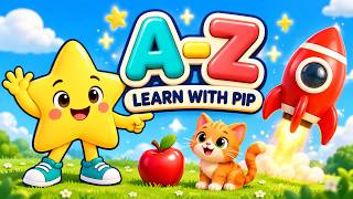 Learn ABCs with Pip! 🚀 A–Z Alphabet Adventure for Kids