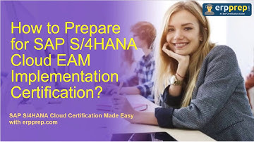 Best Study Guide for SAP S/4HANA Cloud EAM Implementation (C_S4CAM_2002) Certification Exam