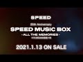 SPEED / 2021.1.13 SPEED MUSIC BOX - ALL THE MEMORIES - Release