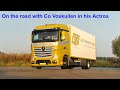 On the road with Co Voskuilen in his Actros