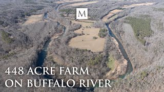 2 miles on Buffalo River | 448 acre farm