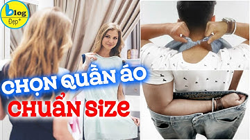 7 cách chọn quần áo đúng size KHÔNG CẦN THỬ