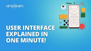 User Interface Explained In One Minute! | What Is UI? | Basics Of UI | #Shorts | Simplilearn screenshot 3