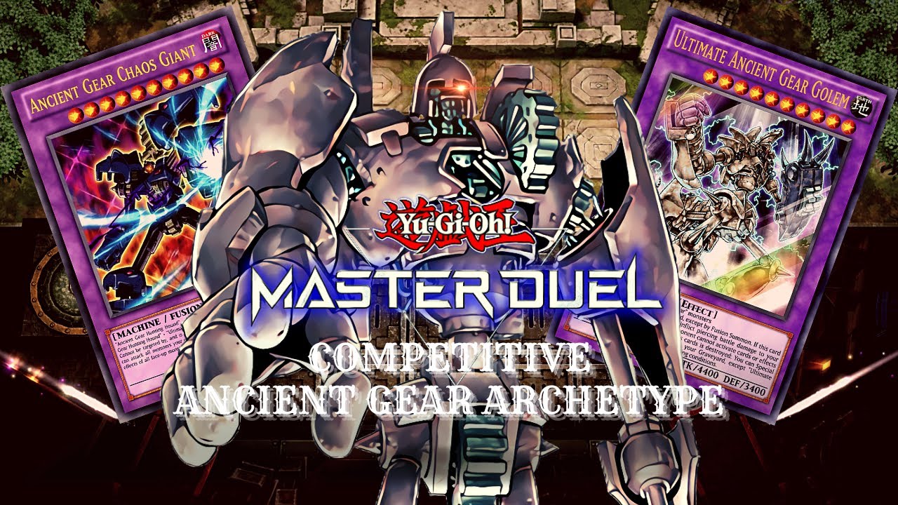ANCIENT GEAR ARCHETYPE DECK | YU-GI-OH! MASTER DUEL ANCIENT GEAR ARCHETYPE DECK | YU-GI-OH! MASTER DUEL