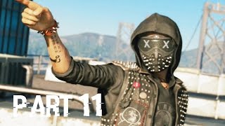 Watch Dogs 2 - Gameplay Walkthrough - Part 11 - Power to the Sheeple