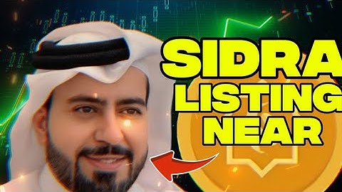 🔥 Sidra Listing and Token Utility