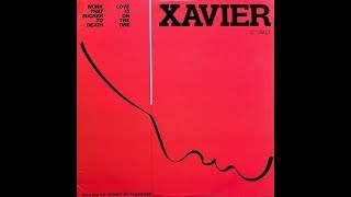 Xavier - Work That Sucker To Death