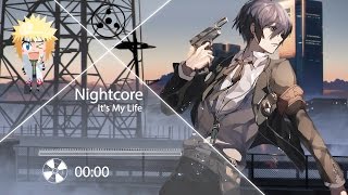 Nightcore - Its My Life