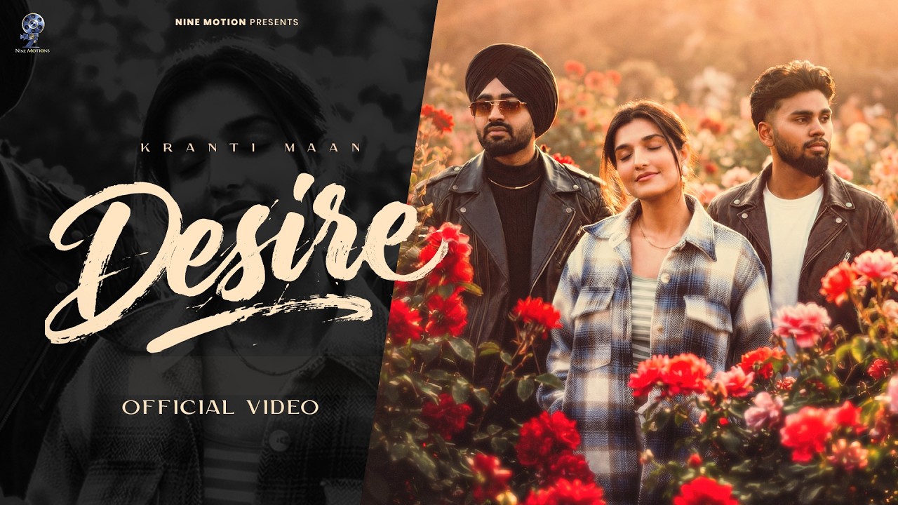 Desire (Officail Video) Kranti Maan | Raman Shergill | Jsaa | AshyQ | Gavvy Moon | New Punjabi Song|