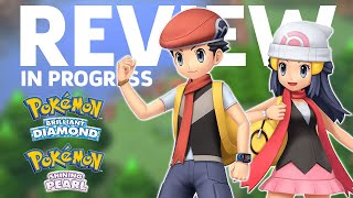 Pokémon Brilliant Diamond & Shining Pearl ReviewInProgress