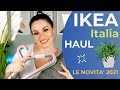 IKEA ITALIA HAUL - Tutti i miei Acquisti e le NOVITA' 2021! 😱