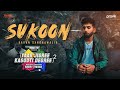 Sukoon  karan sandhawalia  jt beats  yaar jigree kasooti degree  s2  latest punjabi song 2020